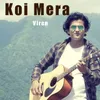 About Koi Mera Song