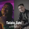 About Talalu Saki Song