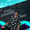 About Chica Universal Song