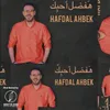 About Hafdal Ahbek Song