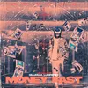 About MONEY FAST Song