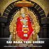 About Sai Baba Teri Shirdi Song