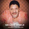 About Sai Laddi Shah Ji Song