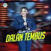 About Dalan Tembus Song