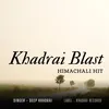 Khadrai Blast