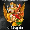 About Shree Vishnu Mantra Song