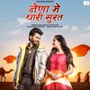 About Naino Mein Thari Surat Song