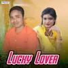 About Lucky Lover Song