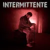 About Intermittente Song