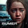 About BUMER Song