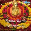 About Rama Rama Yellammaku Song