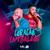 About Coração Cambaleou (Do Nosso Jeito) Song