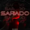 About SARADO Song