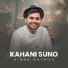 About Kahani Suno Song