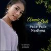 About Pade-Pade Ngajiang Song