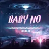 About Baby No Song