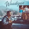 About Waadiyan Song