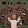 About Tökéletes popdal Song