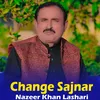 About Change Sajnar Song