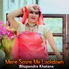 About Mere Sasre Me Lockdown Song