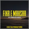 About Fikr E Mahshar Song