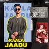Kaala Jaadu