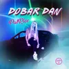 About Dobar Dan Song