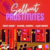 Sellout Prostitutes