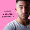 About La ragazza di cristallo Song