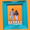 About Barbad Song