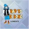 About Bad to di bone Song