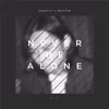 Never Be Alone