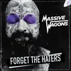 About Forget the Haters Song