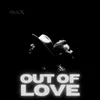 Out of Love