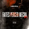 About Faites percer Mecra #2 Song