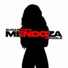 About Mendoza Song