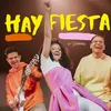 About Hay Fiesta Song