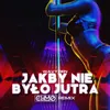 Jakby Nie Było Jutra