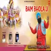 About Bam Bhola Ji Song