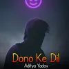 About Dono Ke Dil Song