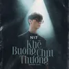 About Khẽ Buông Chút Thương Song