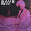 Save Me (La La La)