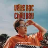 About Vàng Bạc Châu Báu Song