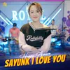 About Sayunk I Love You Song