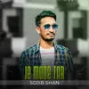 About Je Mone Tar Song
