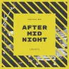 About After Midnight Song