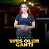 About Wes Oleh Ganti Song