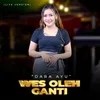 Wes Oleh Ganti