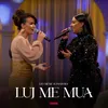 About Luj me mua Song