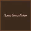 Brown Noise for Improved Memory
